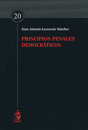 [9788498904161] PRINCIPIOS PENALES DEMOCRÁTICOS - 1.ª ED. 2021