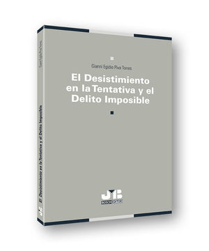 [9788412001976] DESISTIMIENTO EN LA TENTATIVA Y EL DELITO IMPOSIBLE, EL