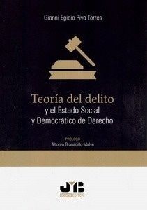 [9788494992216] TEORÍA DEL DELITO Y EL ESTADO SOCIAL Y DEMOCRÁTICO DE DERECHO