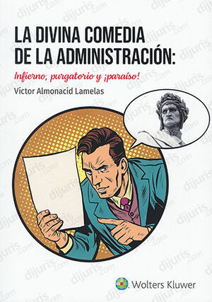 [9788412443318] DIVINA COMEDIA DE LA ADMINISTRACIÓN, LA