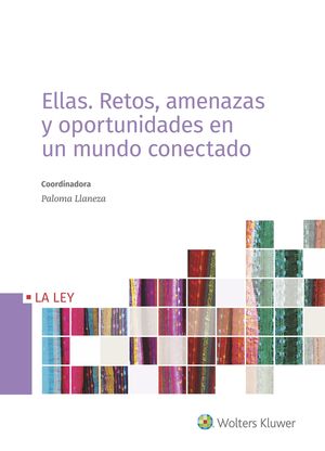 [9788490207796] ELLAS: RETOS, AMENAZAS Y OPORTUNIDADES EN UN MUNDO CONECTADO