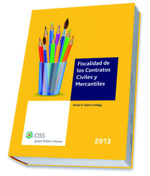 [9788499545523] FISCALIDAD DE LOS CONTRATOS CIVILES Y MERCANTILES