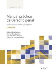 [9788419905185] MANUAL PRÁCTICO DE DERECHO PENAL: PARTE ESPECIAL - 2.ª ED. 2023