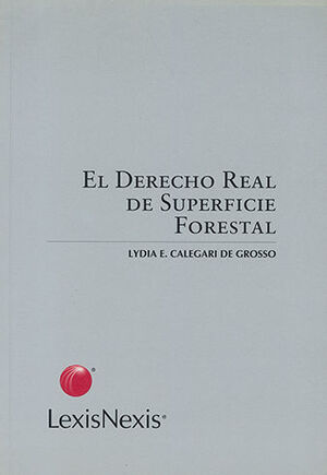 [9789875921405] DERECHO REAL DE SUPERFICIE FORESTAL, EL