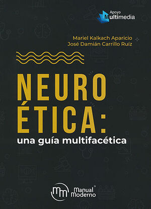 [9786074488531] NEUROÉTICA - UNA GUÍA MULTIFACÉTICA