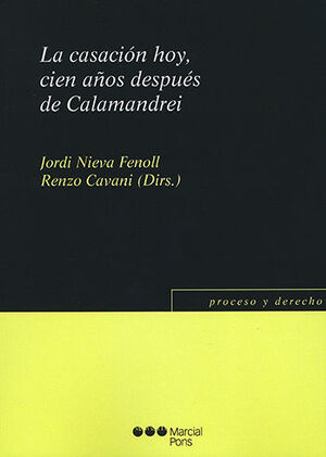 [9788413812274] CASACIÓN HOY, CIEN AÑOS DESPUÉS DE CALAMANDREI, LA