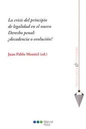 [9788497689847] CRISIS DEL PRINCIPIO DE LEGALIDAD EN EL NUEVO DERECHO PENAL, LA