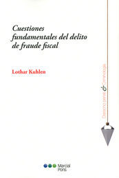 [9788416212828] CUESTIONES FUNDAMENTALES DE DELITO DE FRAUDE FISCAL