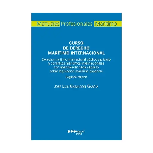 [9788413817514] CURSO DE DERECHO MARÍTIMO INTERNACIONAL - 2.ª ED. 2024