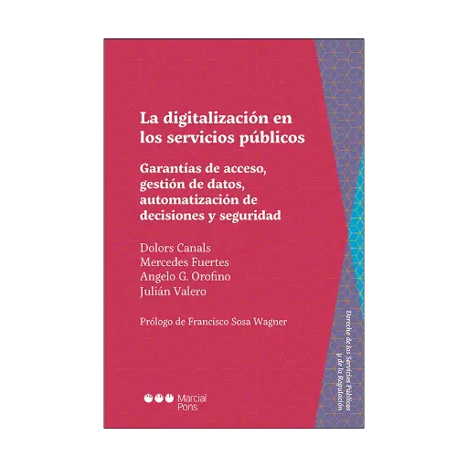 [9788413816760] DIGITALIZACIÓN EN LOS SERVICIOS PÚBLICOS, LA - 1.ª ED. 2024