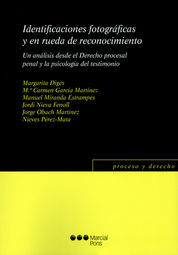 [9788415948599] IDENTIFICACIONES FOTOGRÁFICAS Y EN RUEDA DE RECONOCIMIENTO - 1.ª ED. 2014