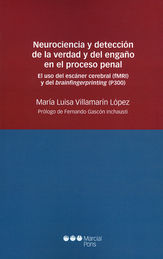 [9788416212545] NEUROCIENCIA Y DETECCIÓN DE LA VERDAD Y DEL ENGAÑO EN EL PROCESO PENAL