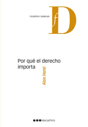 [9788491235132] POR QUÉ EL DERECHO IMPORTA