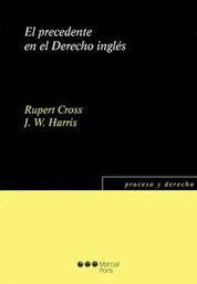 [9788497689397] PRECEDENTE EN EL DERECHO INGLÉS, EL - 1.ª ED. 2012