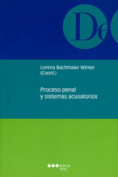 [9788497685580] PROCESO PENAL Y SISTEMAS ACUSATORIOS