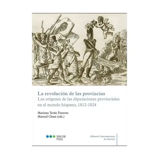 [9788413817620] REVOLUCIÓN DE LAS PROVINCIAS, LA - 1.ª ED. 2024