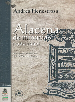[9786074015010] ALACENA DE MINUCIAS (1962 - 1969)