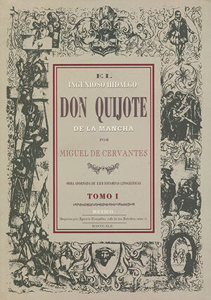 [9789707011472] INGENIOSO HIDALGO DON QUIJOTE DE LA MANCHA, EL - 2 TOMOS  4.ª FACSIMILAR 2001, 1.ª REIMP. 2003