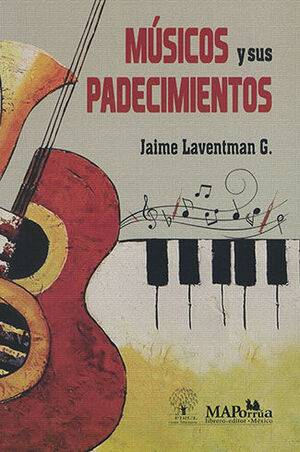 [9786075240404] MÚSICOS Y SUS PADECIMIENTOS