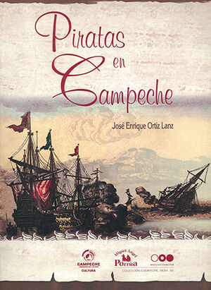 [9786074011487] PIRATAS EN CAMPECHE