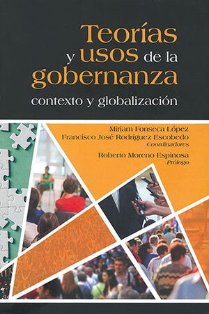 [9786075244174] TEORÍAS Y USOS DE LA GOBERNANZA