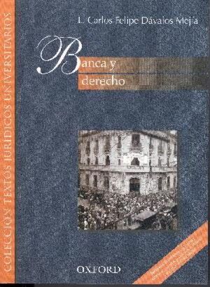 [9786074264838] BANCA Y DERECHO - 1ª ED. 2014. 2.ª REIMP. 2016