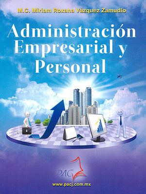 [9786077583776] ADMINISTRACIÓN EMPRESARIAL Y PERSONAL