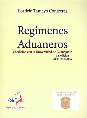 [9786078708109] REGÍMENES ADUANEROS - 2.ª ED. 2020 ACTUALIZADA