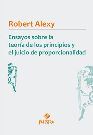 [9786123250904] ENSAYOS SOBRE LA TEORÍA DE LOS PRINCIPIOS Y EL JUICIO DE PROPORCIONALIDAD - 1.ª ED. 2019