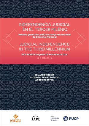 [9786123253882] INDEPENDENCIA JUDICIAL EN EL TERCER MILENIO / JUDICIAL INDEPENDENCE IN THE THIRD MILLENNIUM - LIMA, PERÚ. 2023
