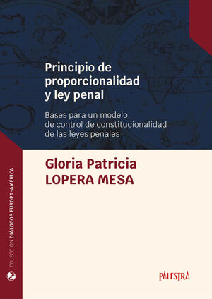 [9786123253721] PRINCIPIO DE PROPORCIONALIDAD Y LEY PENAL - 1.ª ED. 2023