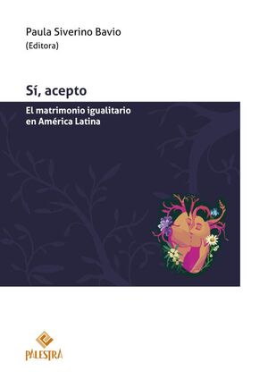 [9786123253967] SÍ, ACEPTO / EL MATRIMONIO IGUALITARIO EN AMÉRICA LATINA - 1.ª ED. 2023