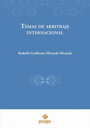[9786123254063] TEMAS DE ARBITRAJE INTERNACIONAL  - 1.ª ED. 2023