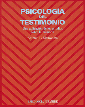 [9788436822021] PSICOLOGÍA DEL TESTIMONIO - 1.ª ED. 2008