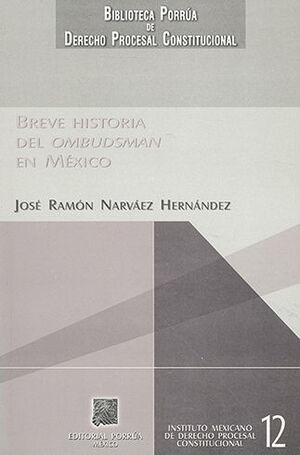 [9789700760971] BREVE HISTORIA DEL OMBUDSMAN EN MÉXICO