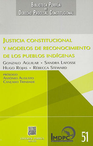 [9786070908910] JUSTICIA CONSTITUCIONAL Y MODELOS DE RECONOCIMIENTO DE LOS