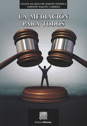 [9786070928727] MEDIACIÓN PARA TODOS, LA
