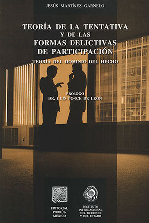 [9789700771243] TEORÍA DE LA TENTATIVA Y DE LAS FORMAS DELICTIVAS DE PARTICIÓN