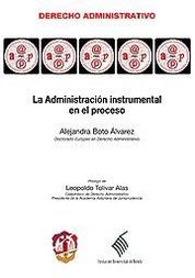 [9788429016611] ADMINISTRACIÓN INSTRUMENTAL EN EL PROCESO, LA