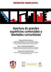 [9788429016598] APERTURA DE GRANDES SUPERFICIES COMERCIALES Y LIBERTADES COMUNITARIAS