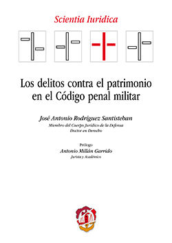 [9788429019612] DELITOS CONTRA EL PATRIMONIO EN EL CÓDIGO PENAL MILITAR, LOS