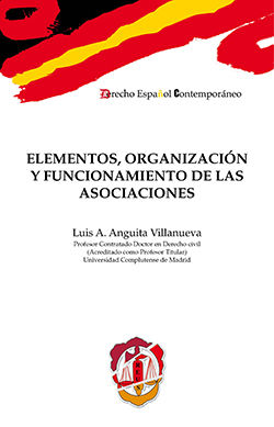 [9788429019384] ELEMENTOS, ORGANIZACIÓN Y FUNCIONAMIENTO DE LAS ASOCIACIONES