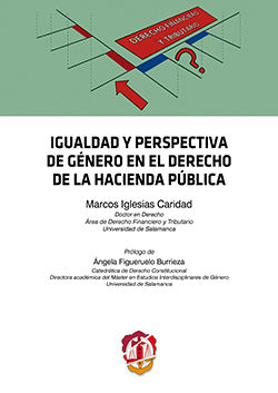 [9788429019483] IGUALDAD Y PERSPECTIVA DE GÉNERO EN EL DERECHO DE LA HACIENDA PÚBLICA