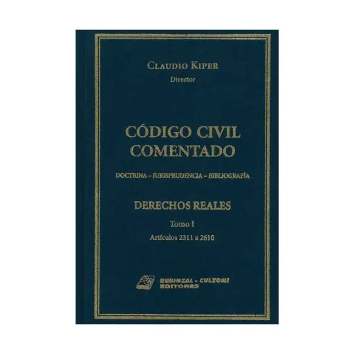 [9789507275623] CÓDIGO CIVIL COMENTADO. DERECHOS REALES (TOMO I) - 1.ª ED. 2004