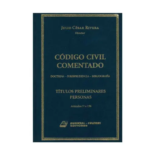 [9789507275197] CÓDIGO CIVIL COMENTADO. TÍTULOS PRELIMINARES PERSONAS - 1.ª ED. 2004