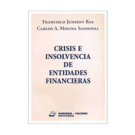 [9789507273544] CRISIS E INSOLVENCIA DE ENTIDADES FINANCIERAS - 1.ª ED. 2001