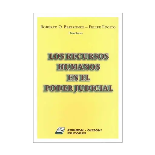 [9789507272769] RECURSOS HUMANOS EN EL PODER JUDICIAL, LOS -  1.ª ED. 2000