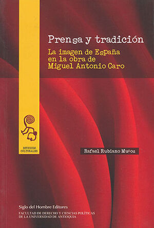 [9789586651738] PRENSA Y TRADICION