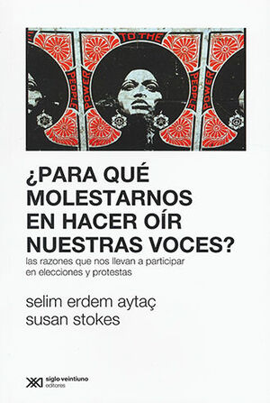 [9789878010717] PARA QUÉ MOLESTARNOS EN HACER OÍR NUESTRAS VOCES?