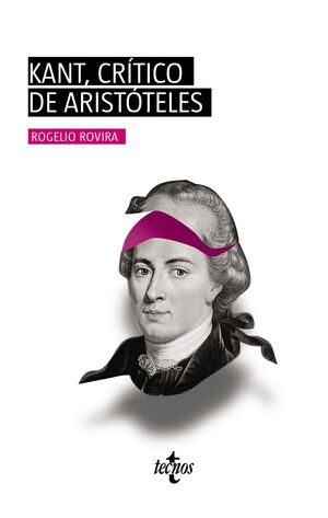 [9788430981533] KANT, CRÍTICO DE ARISTÓTELES